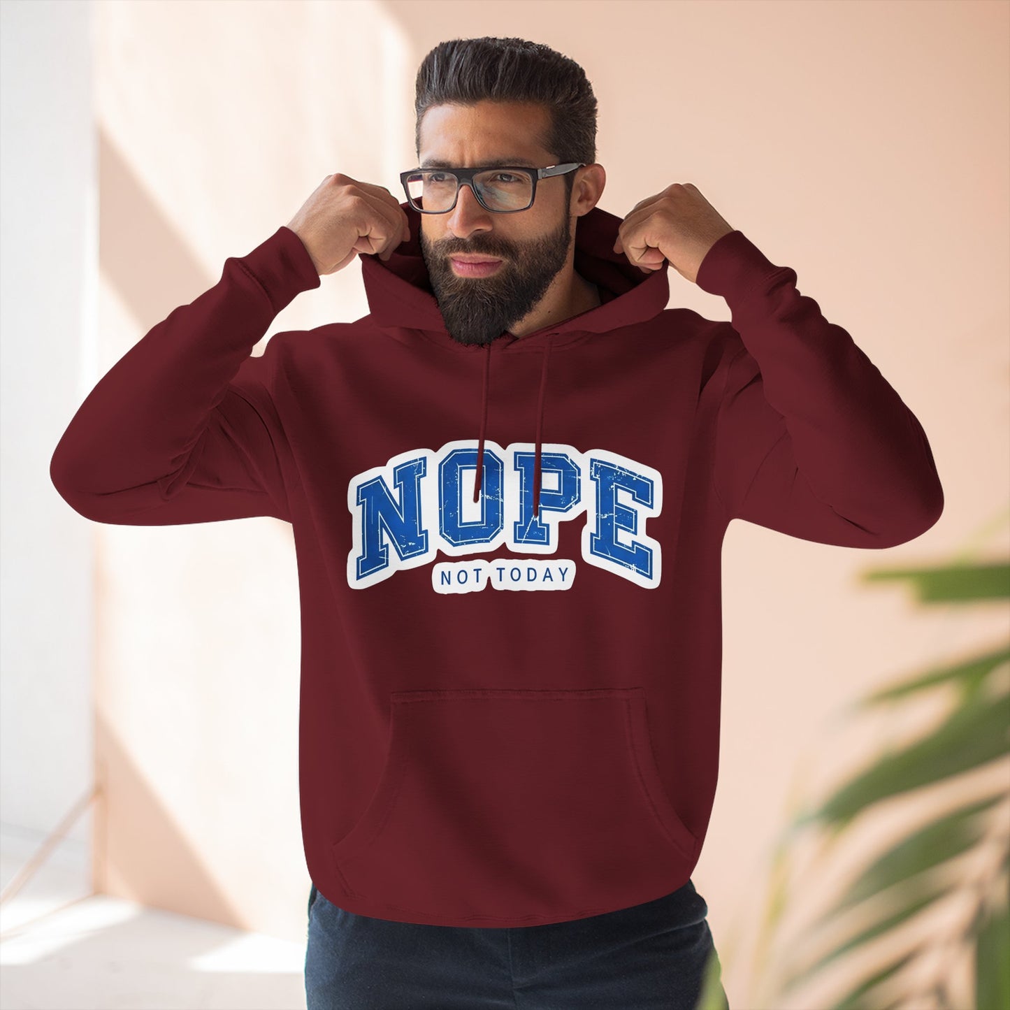 Nope — Not Today Hoodie