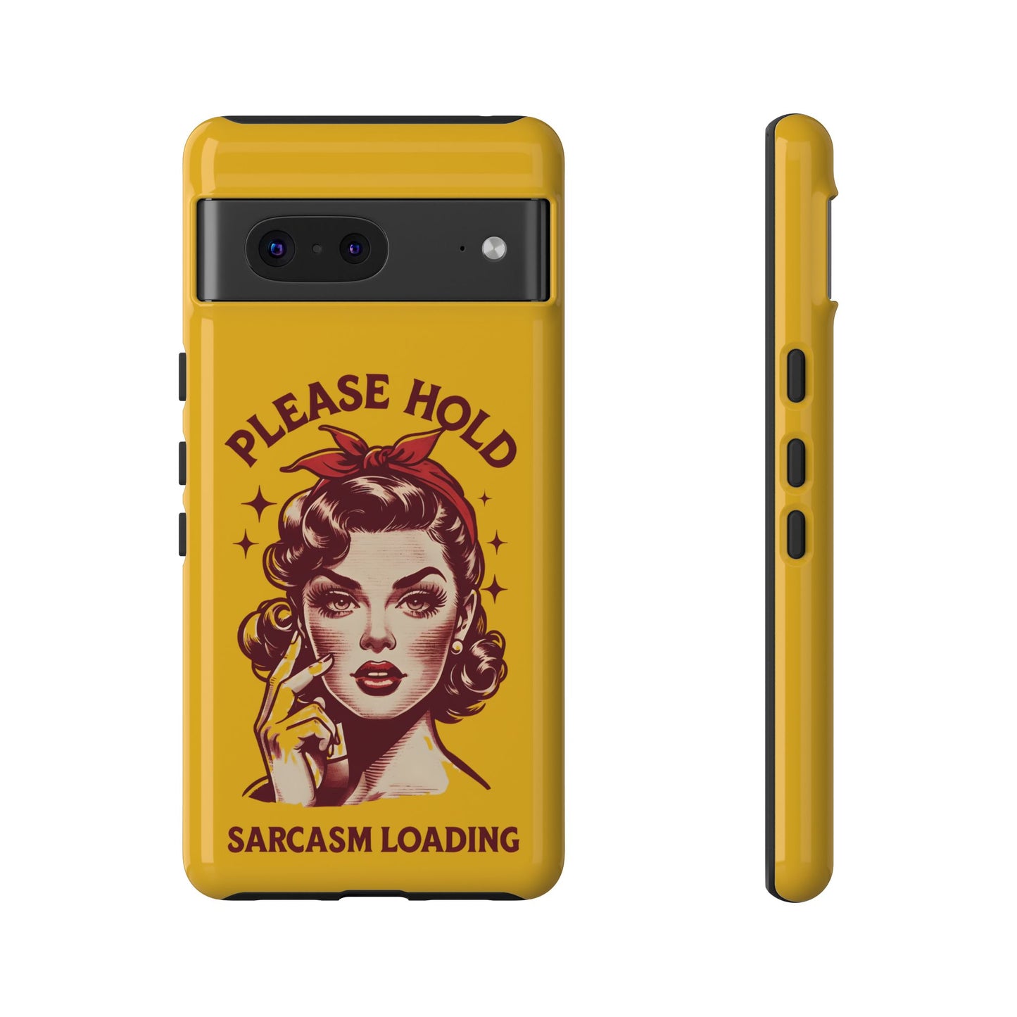 Phone Case - "Please Hold, Sarcasm Loading" Retro Pin-Up Tough Case