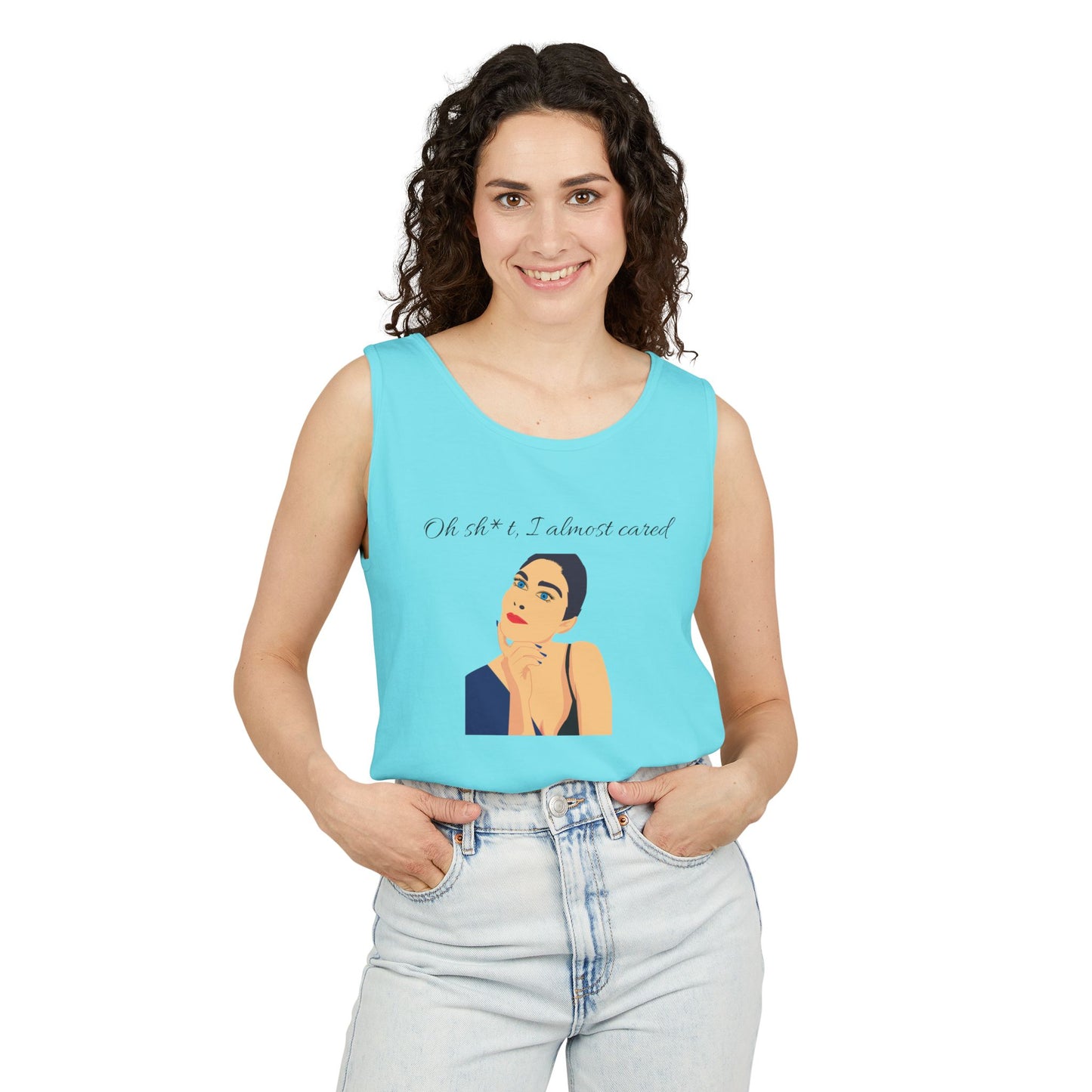 Funny Graphic Tank Top - "Oh sh*t, I almost cared"