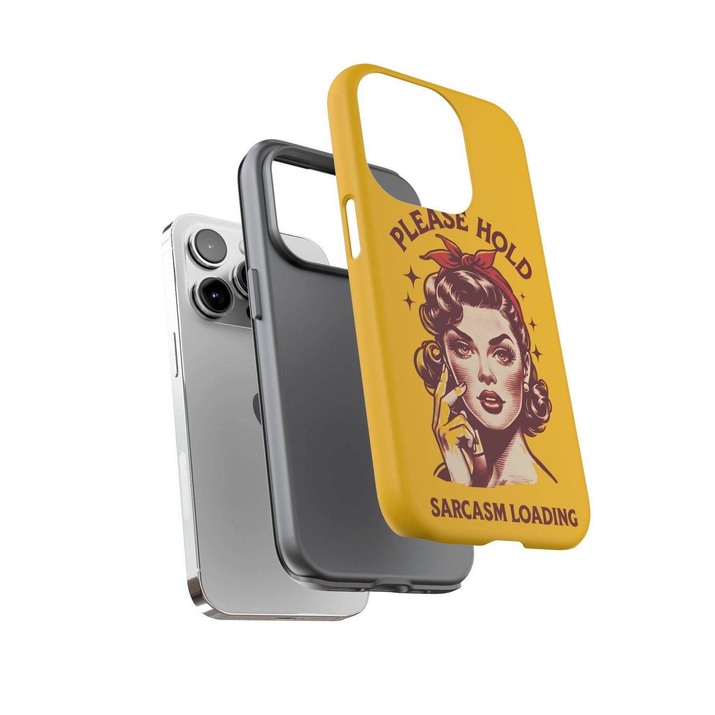 Phone Case - "Please Hold, Sarcasm Loading" Retro Pin-Up Tough Case