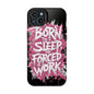 Phone Case — "Born to Sleep, Forced to Work" Impact-Resistant Magnetic Case
