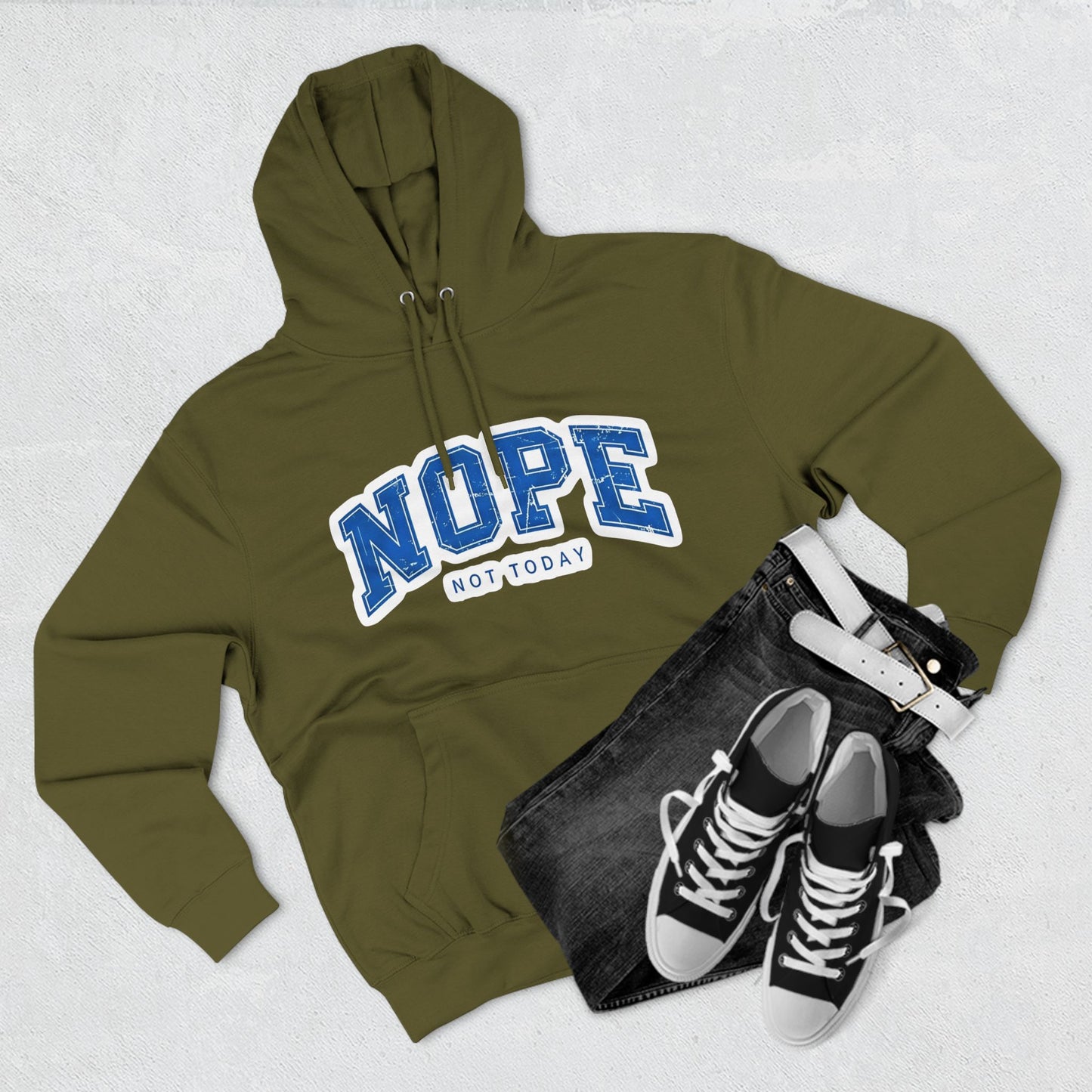 Nope — Not Today Hoodie