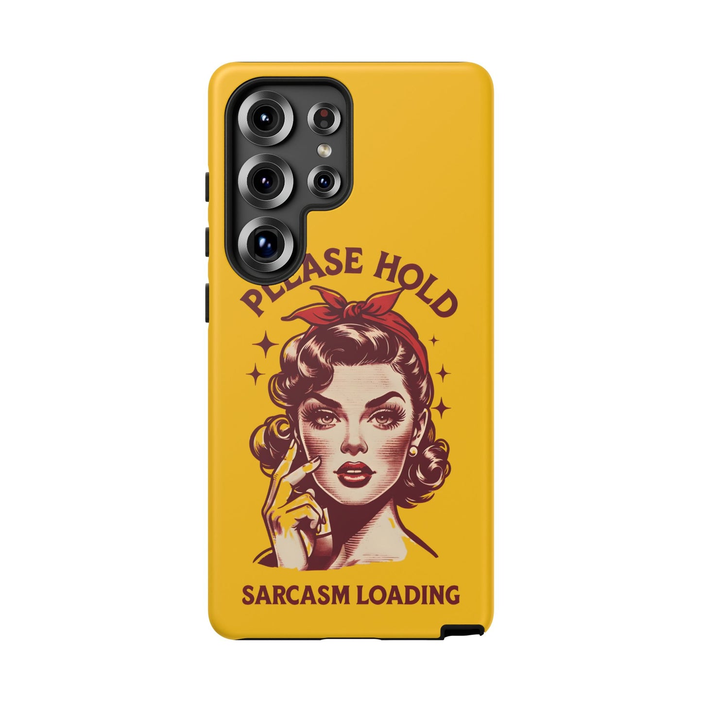 Phone Case - "Please Hold, Sarcasm Loading" Retro Pin-Up Tough Case