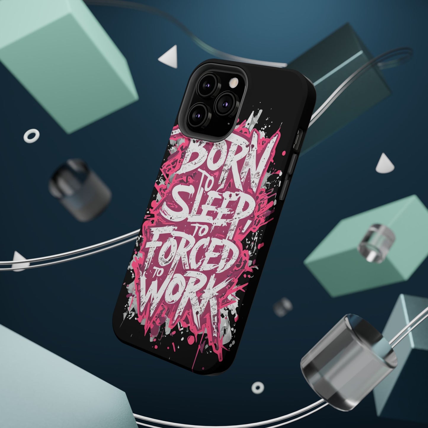 Phone Case — "Born to Sleep, Forced to Work" Impact-Resistant Magnetic Case