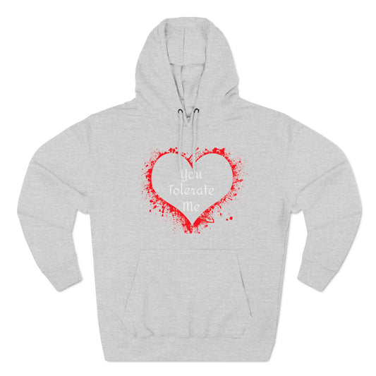 Heart Splash Hoodie — "Love Tolerate Me" Graphic Pullover