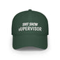 Low Profile Baseball Cap — "Shit Show Supervisor" Embroidered Funny Dad Hat
