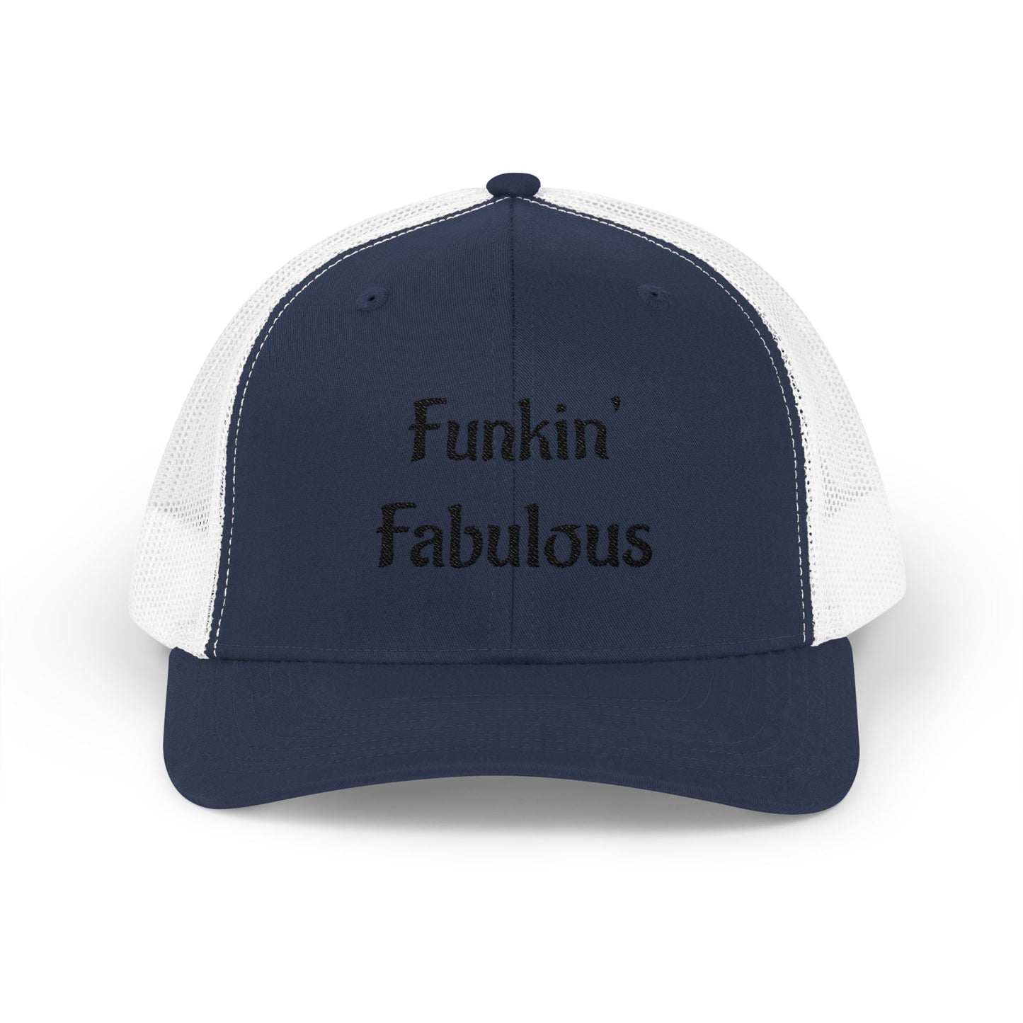 Funkin' Fabulous Trucker Cap