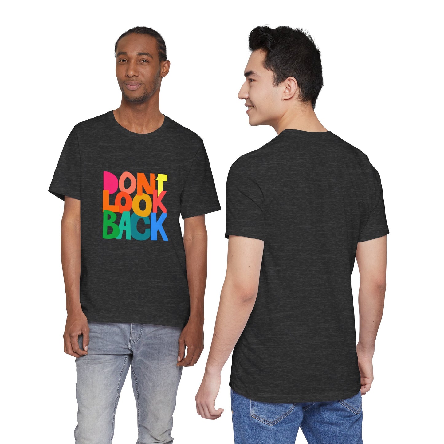 Don't Look Back T-Shirt — Colorful Retro Motivational Tee