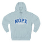 Nope — Not Today Hoodie