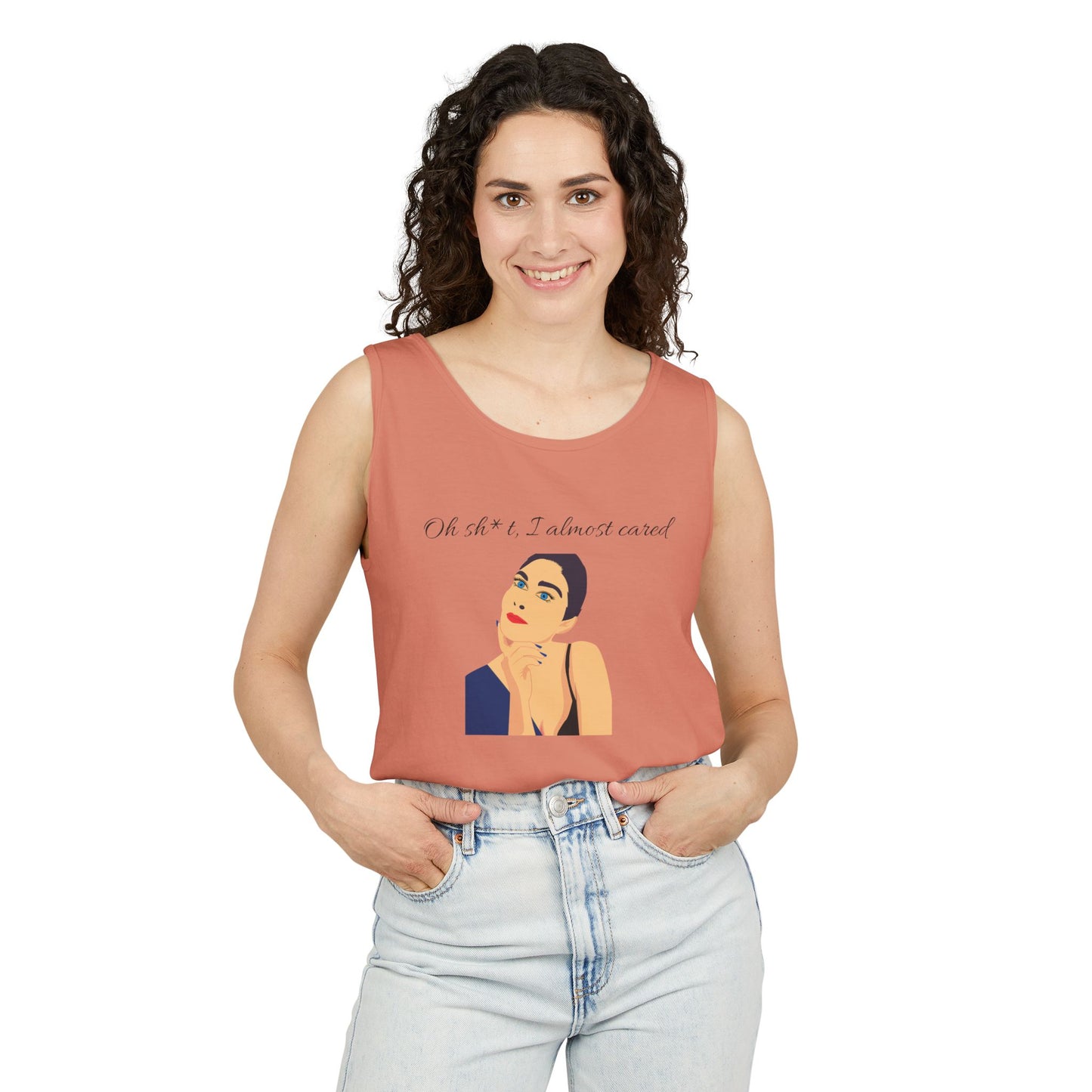 Funny Graphic Tank Top - "Oh sh*t, I almost cared"