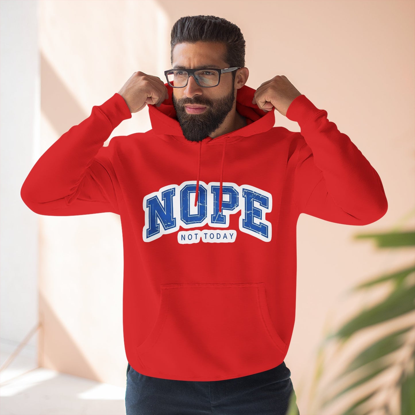 Nope — Not Today Hoodie