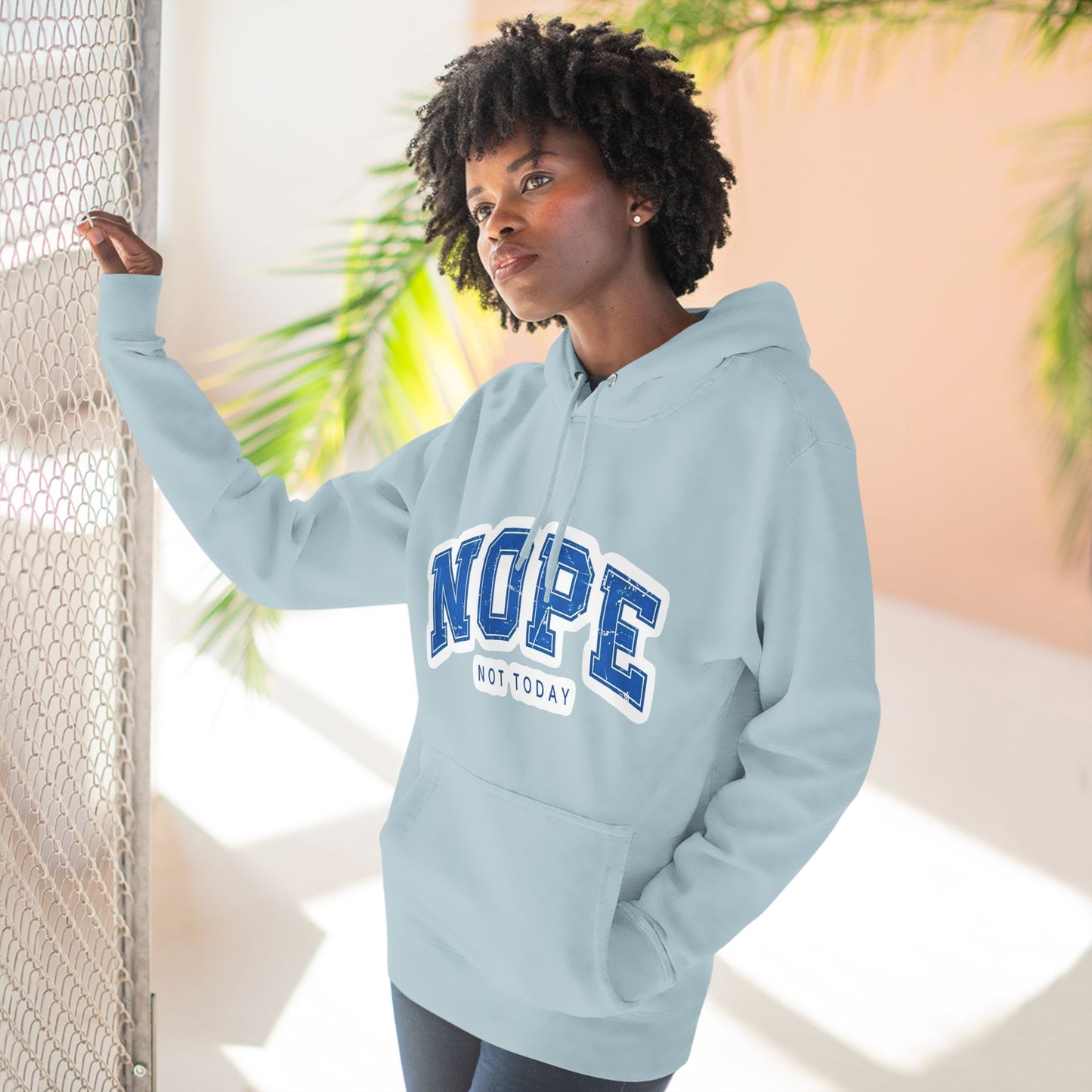 Nope — Not Today Hoodie