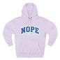 Nope — Not Today Hoodie