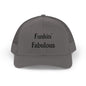 Funkin' Fabulous Trucker Cap