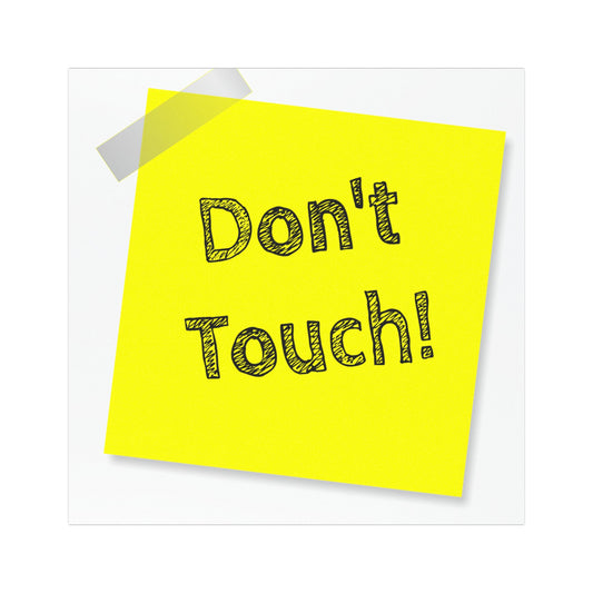 Don’t Touch! Car Magnet — Yellow Sticky Note Warning Sign