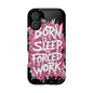 Phone Case — "Born to Sleep, Forced to Work" Impact-Resistant Magnetic Case