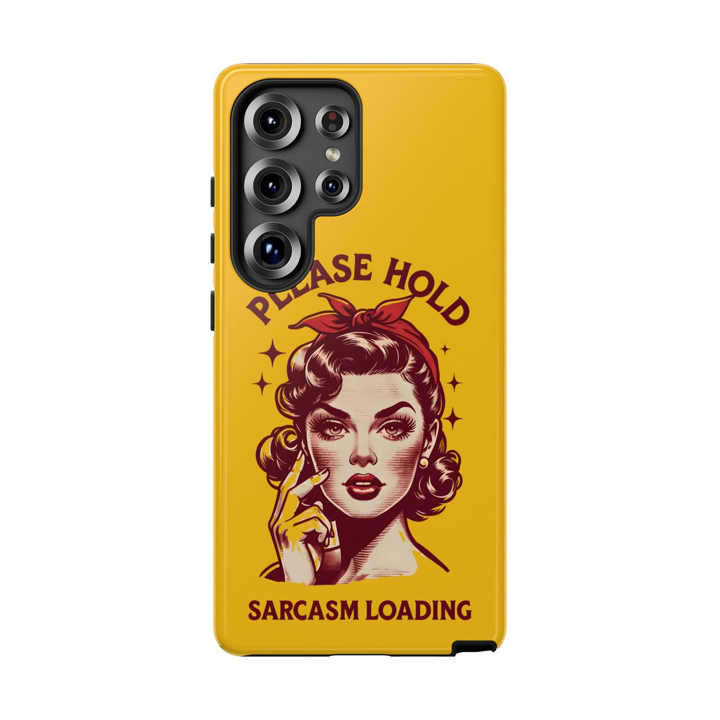 Phone Case - "Please Hold, Sarcasm Loading" Retro Pin-Up Tough Case