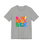 Don't Look Back T-Shirt — Colorful Retro Motivational Tee