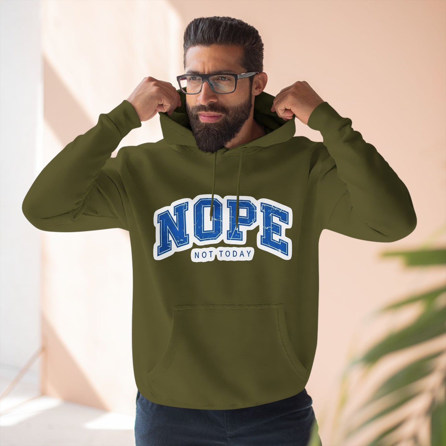 Nope — Not Today Hoodie