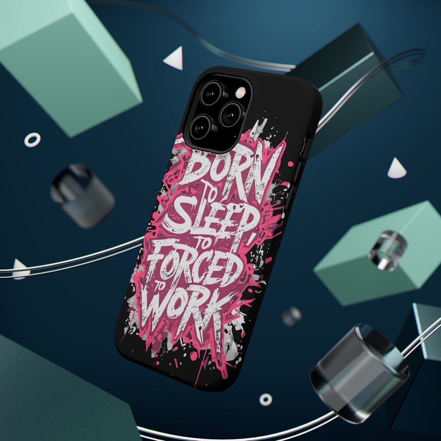 Phone Case — "Born to Sleep, Forced to Work" Impact-Resistant Magnetic Case