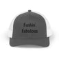 Funkin' Fabulous Trucker Cap