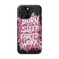 Phone Case — "Born to Sleep, Forced to Work" Impact-Resistant Magnetic Case