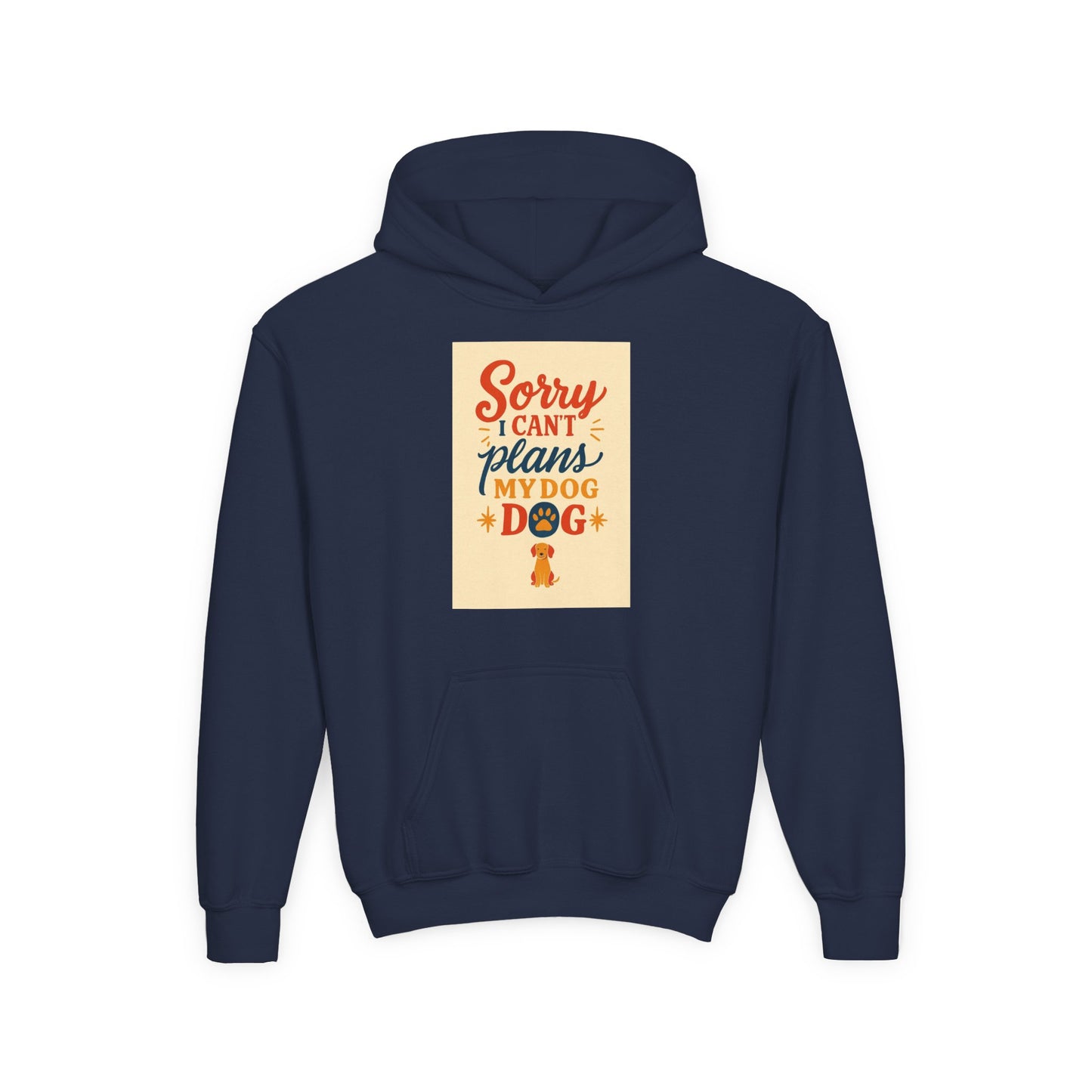 Youth Hoodie - "Sorry I Can’t, My Dog" Cute Pet Lover Graphic