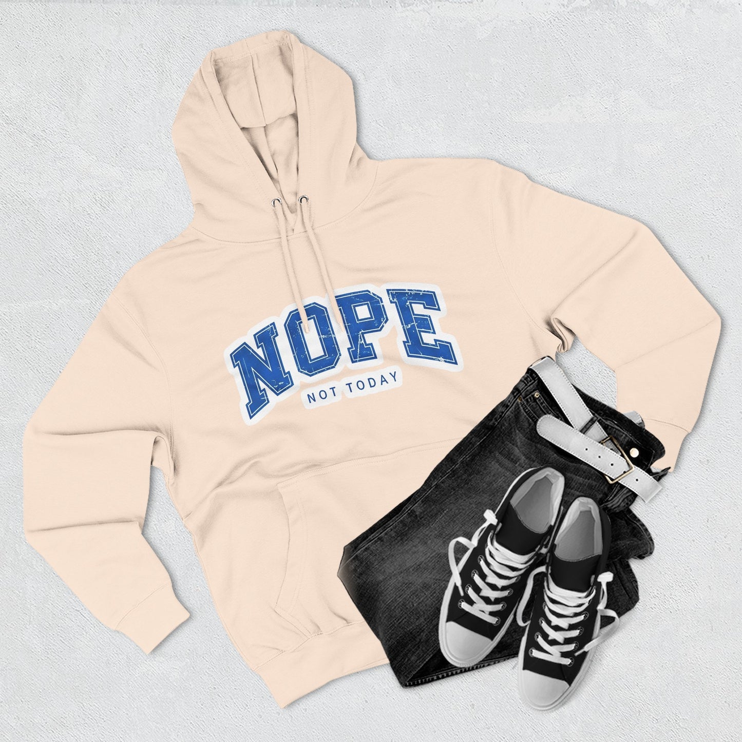 Nope — Not Today Hoodie