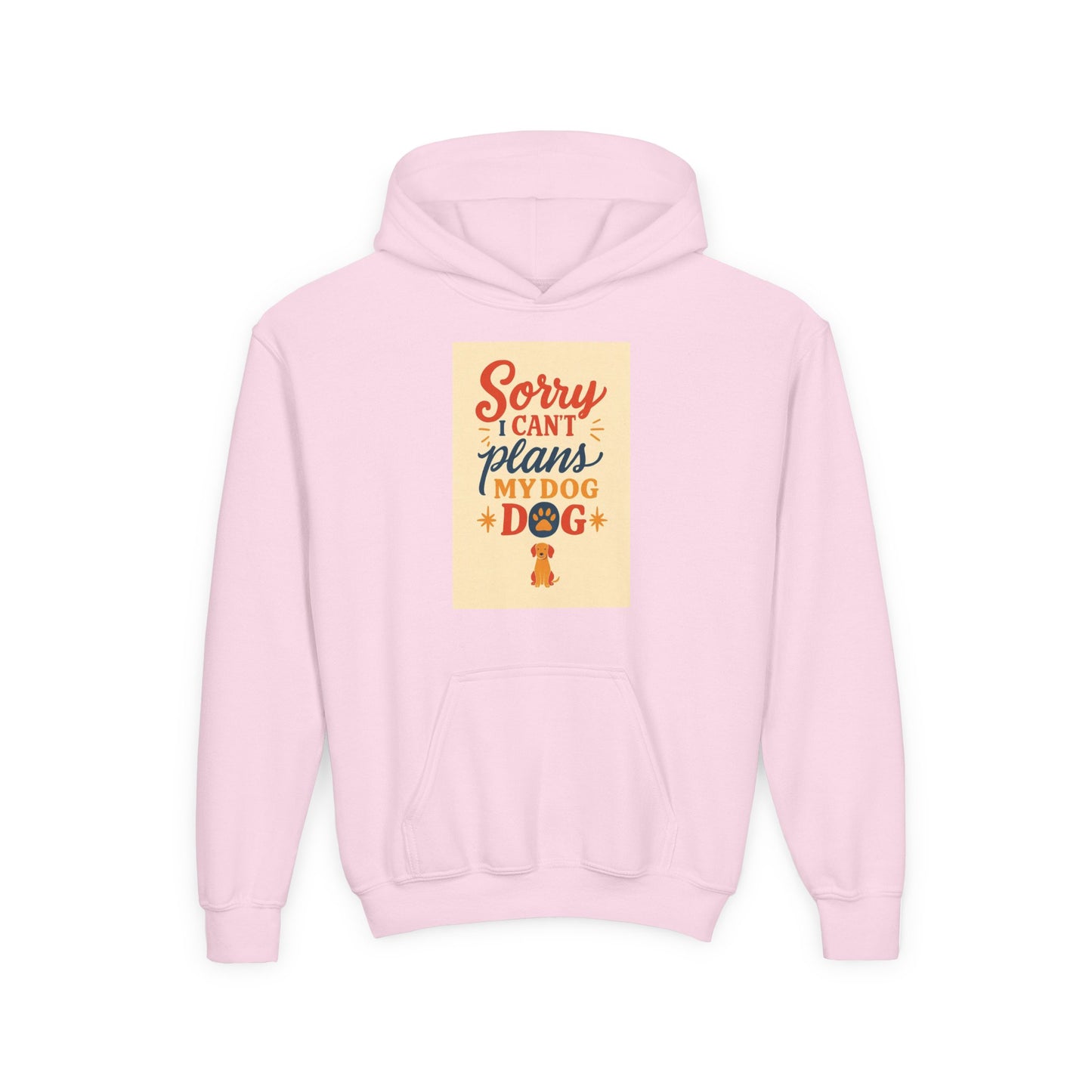 Youth Hoodie - "Sorry I Can’t, My Dog" Cute Pet Lover Graphic
