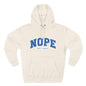 Nope — Not Today Hoodie