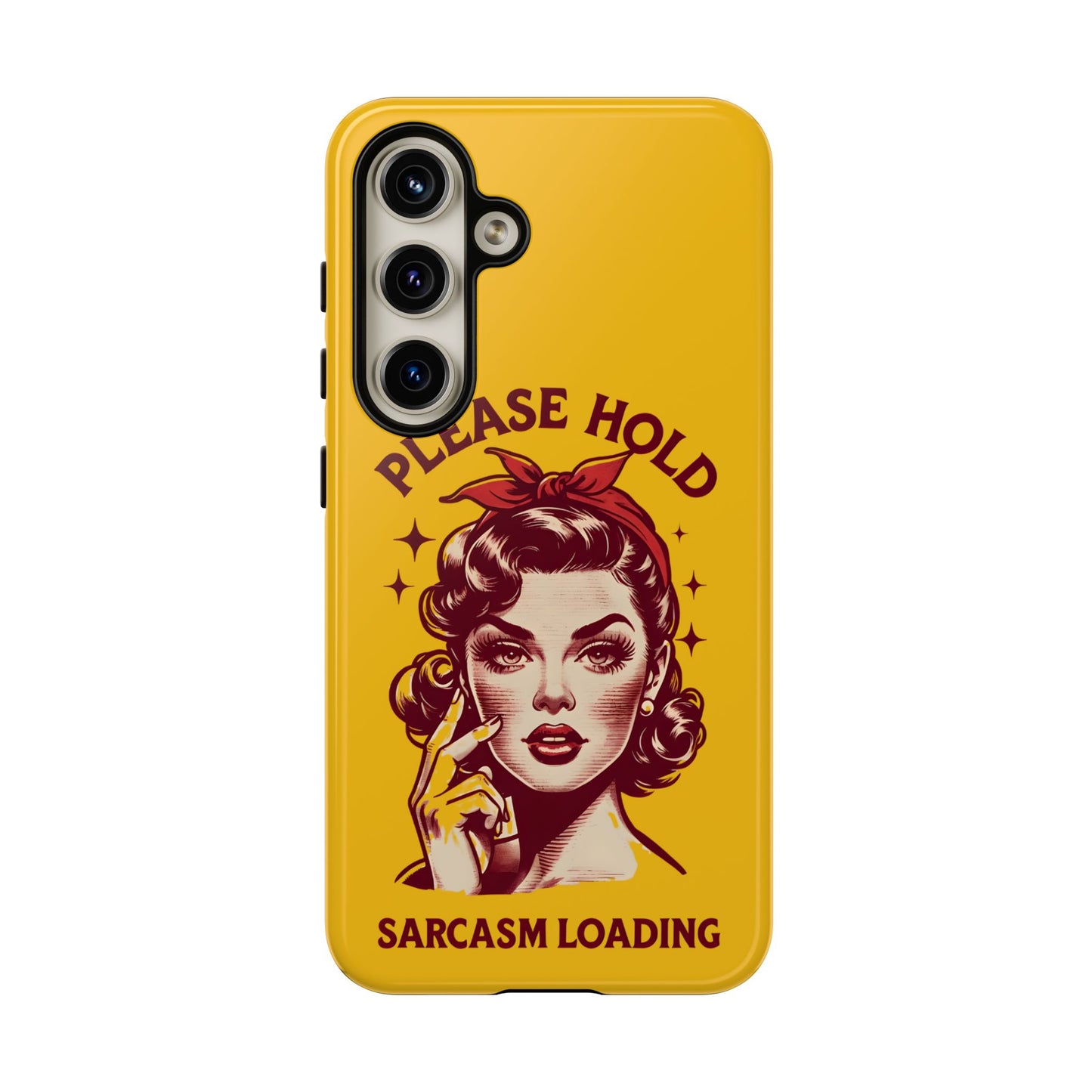 Phone Case - "Please Hold, Sarcasm Loading" Retro Pin-Up Tough Case