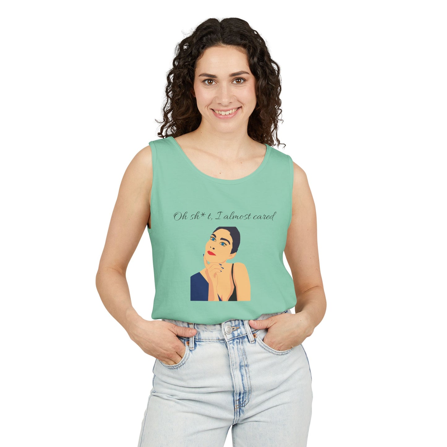 Funny Graphic Tank Top - "Oh sh*t, I almost cared"
