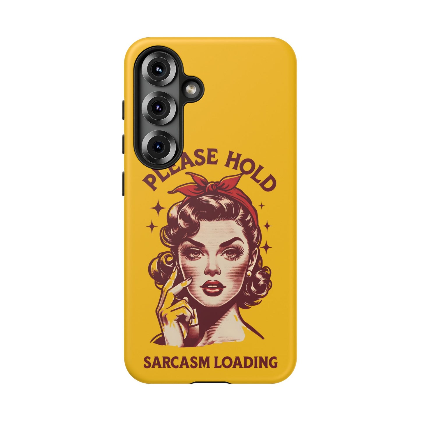 Phone Case - "Please Hold, Sarcasm Loading" Retro Pin-Up Tough Case