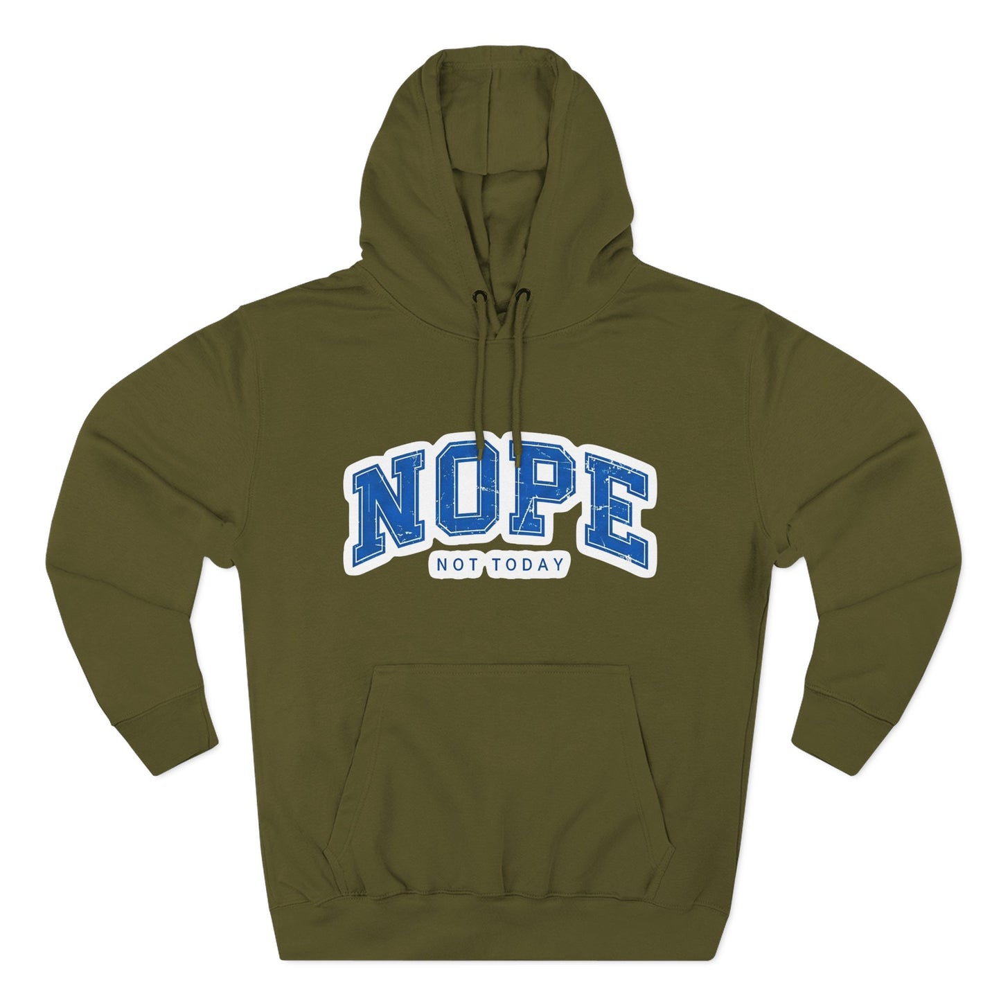 Nope — Not Today Hoodie