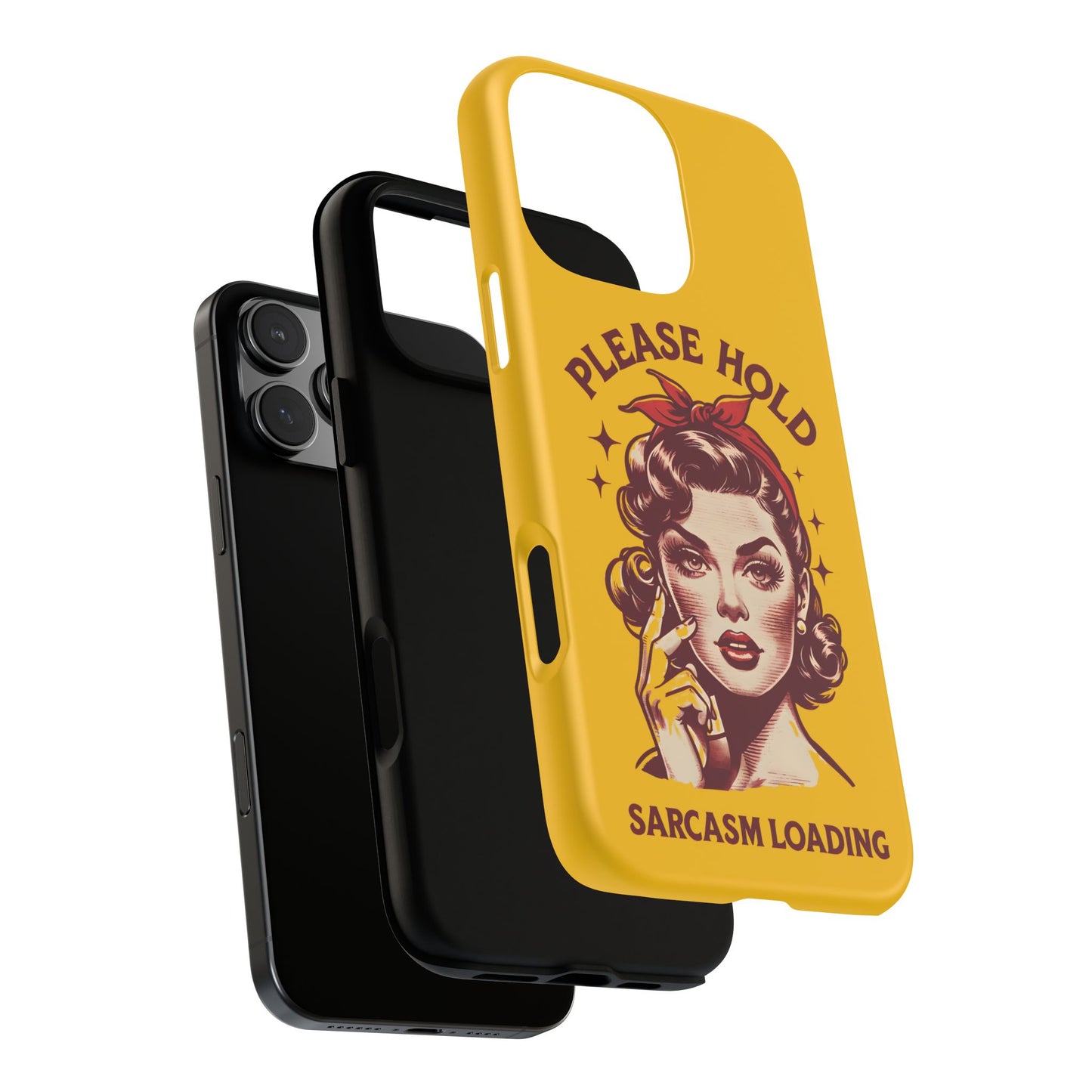 Phone Case - "Please Hold, Sarcasm Loading" Retro Pin-Up Tough Case