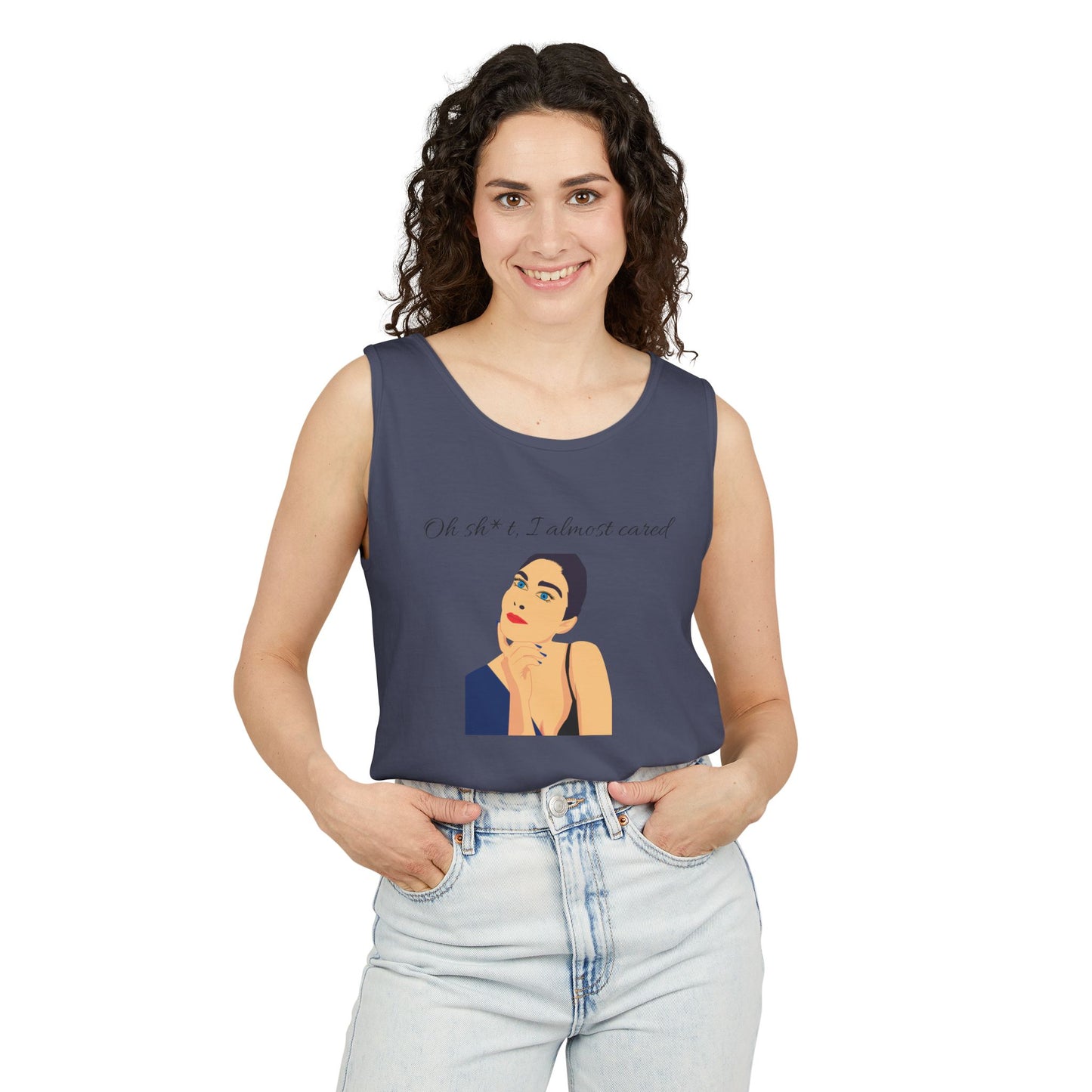 Funny Graphic Tank Top - "Oh sh*t, I almost cared"