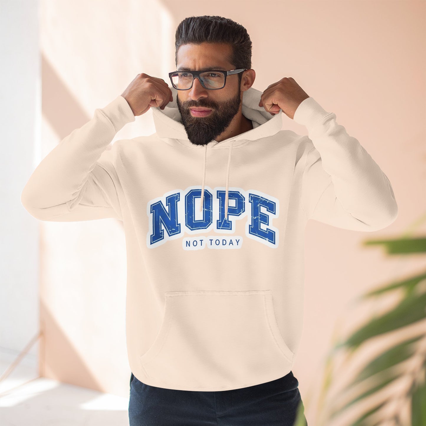 Nope — Not Today Hoodie