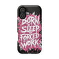 Phone Case — "Born to Sleep, Forced to Work" Impact-Resistant Magnetic Case