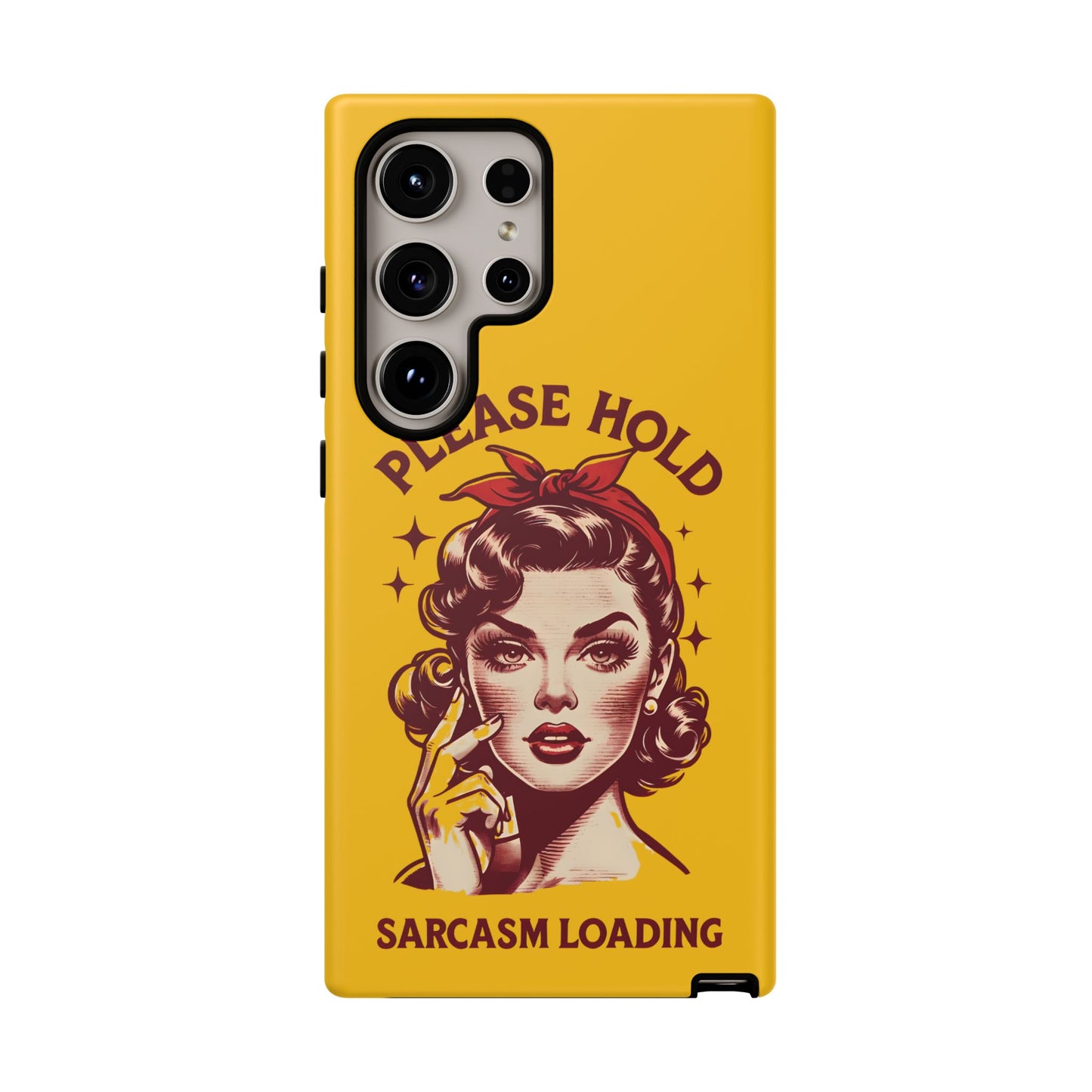 Phone Case - "Please Hold, Sarcasm Loading" Retro Pin-Up Tough Case