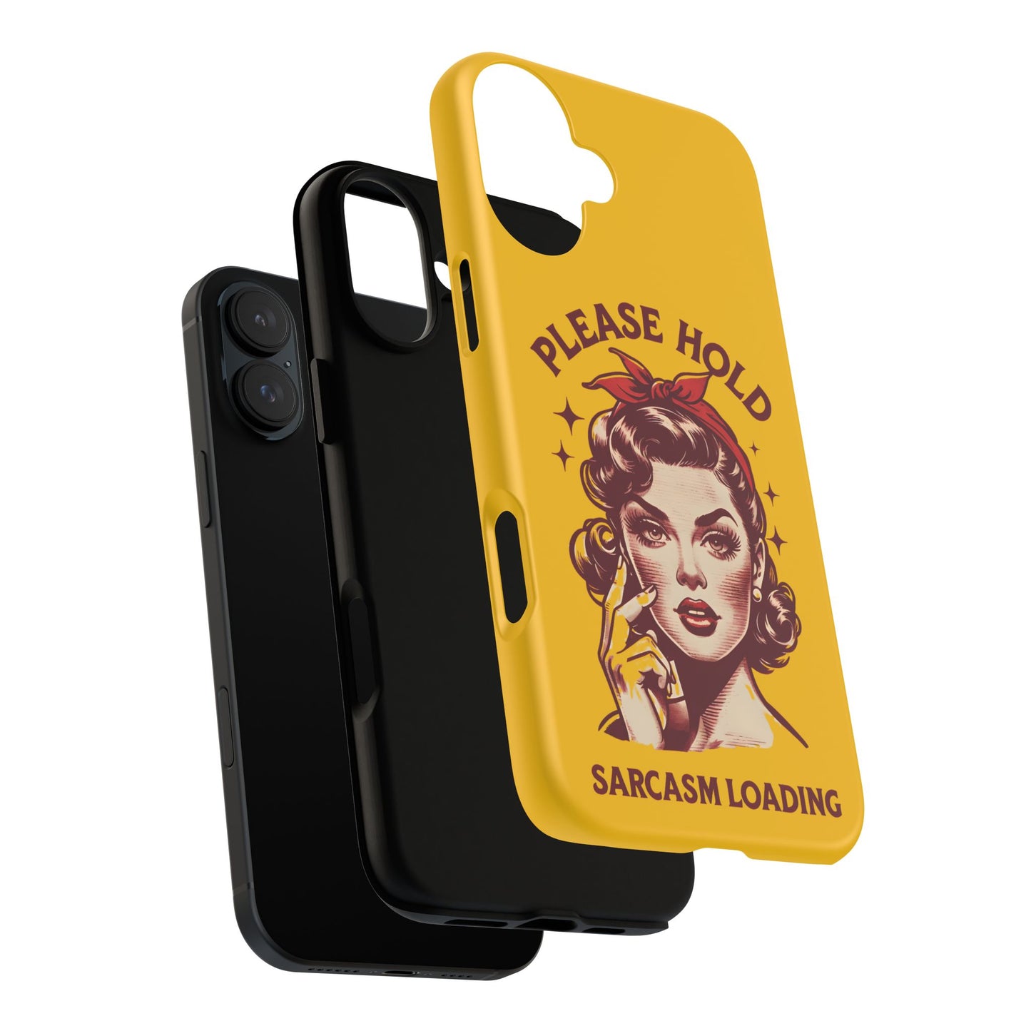 Phone Case - "Please Hold, Sarcasm Loading" Retro Pin-Up Tough Case