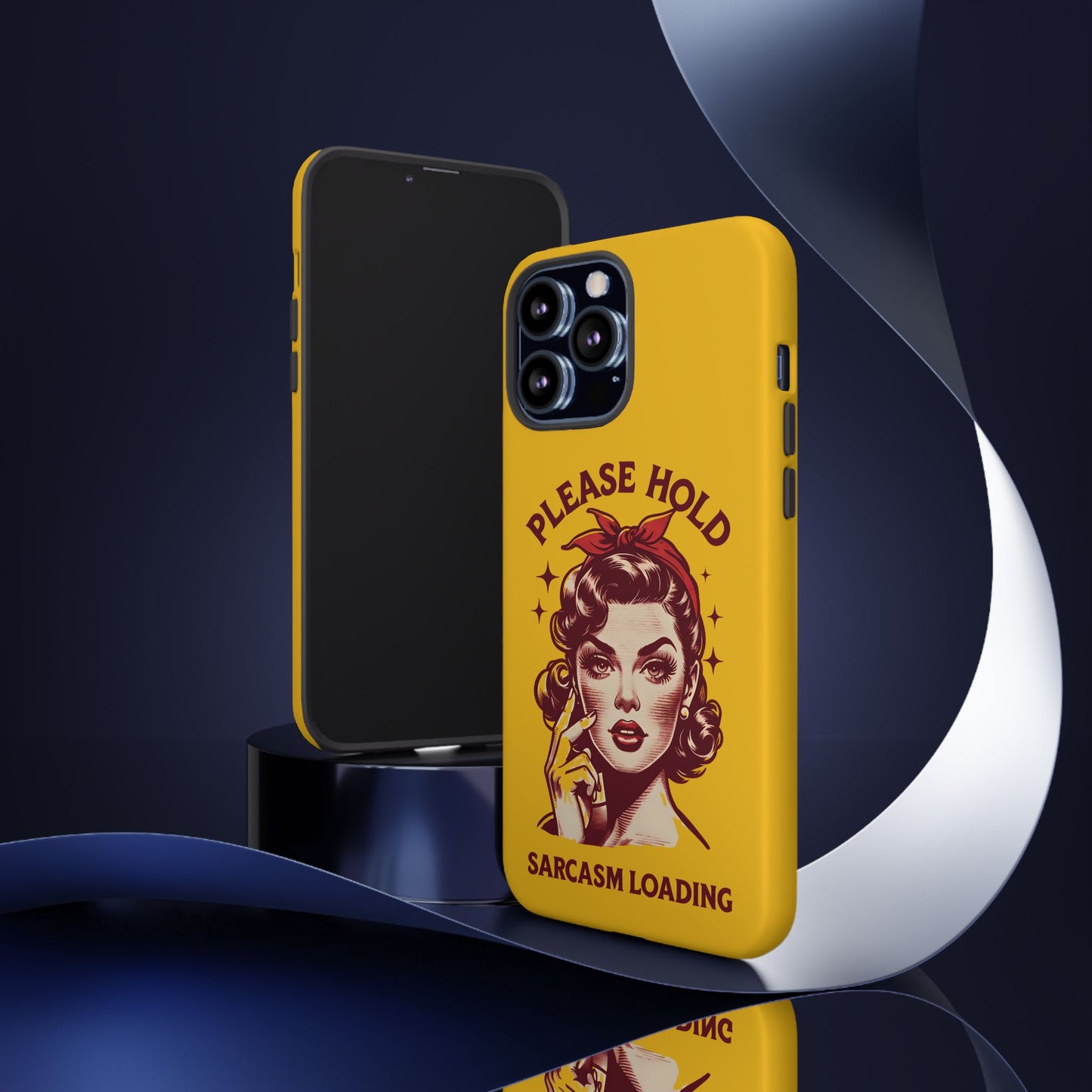 Phone Case - "Please Hold, Sarcasm Loading" Retro Pin-Up Tough Case