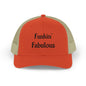 Funkin' Fabulous Trucker Cap