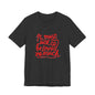 T‑Shirt — “It Must Suck to Be Loved So Much” Red Script Tee
