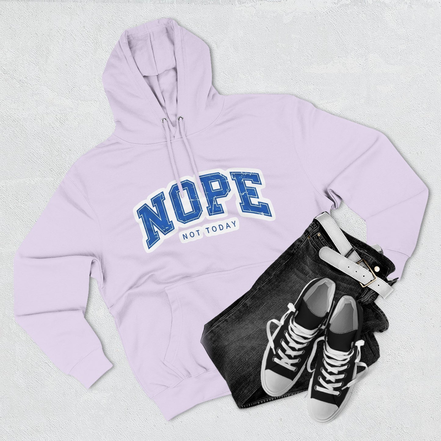 Nope — Not Today Hoodie