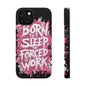 Phone Case — "Born to Sleep, Forced to Work" Impact-Resistant Magnetic Case