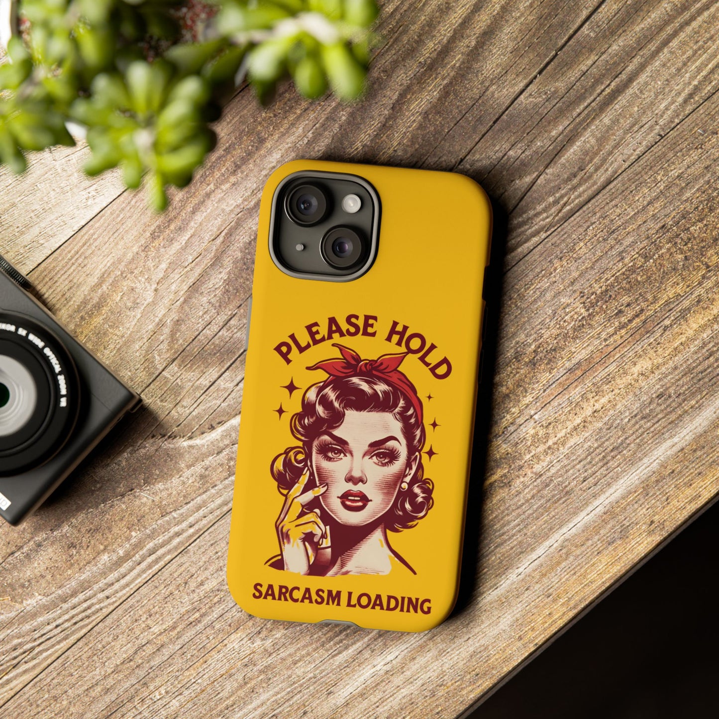 Phone Case - "Please Hold, Sarcasm Loading" Retro Pin-Up Tough Case