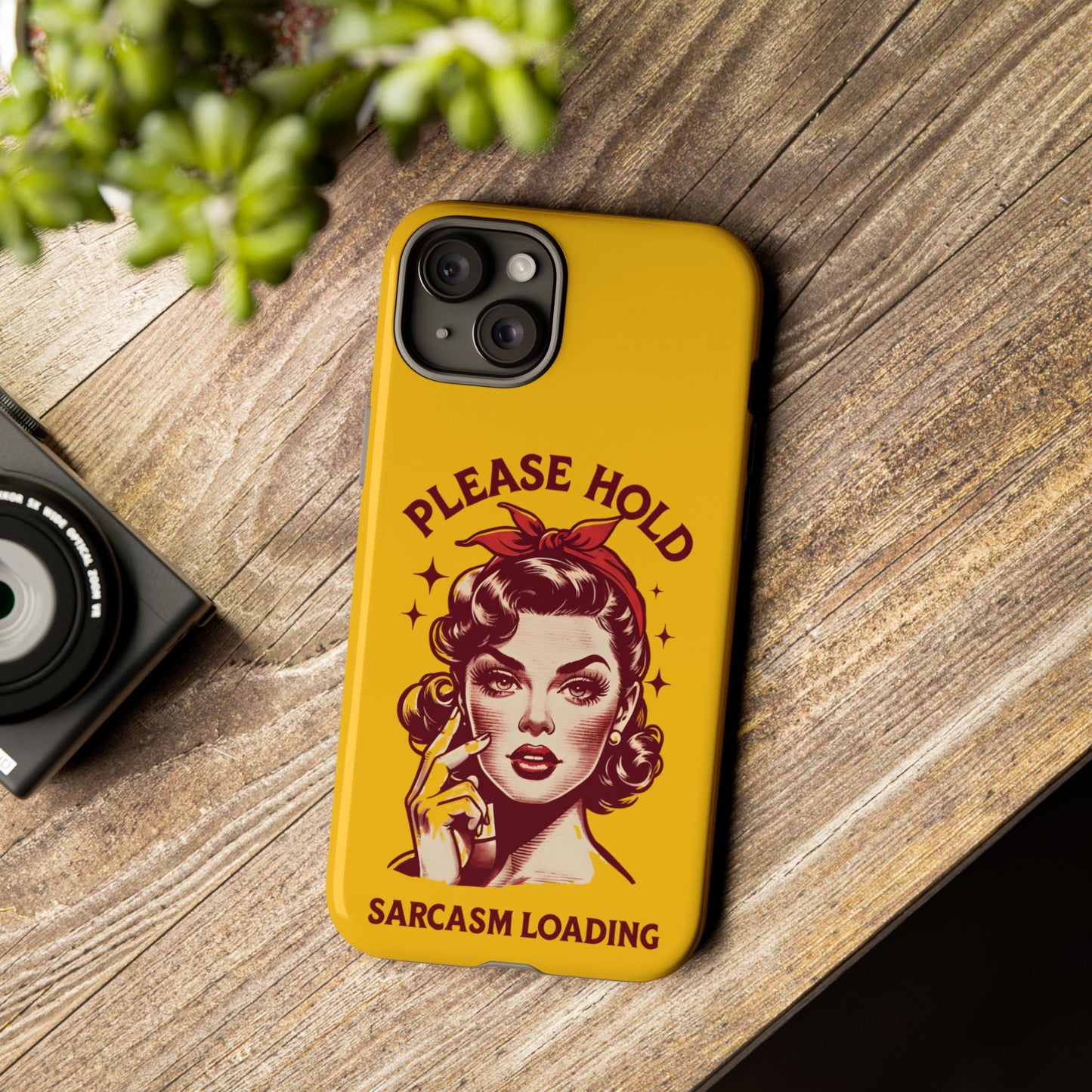 Phone Case - "Please Hold, Sarcasm Loading" Retro Pin-Up Tough Case