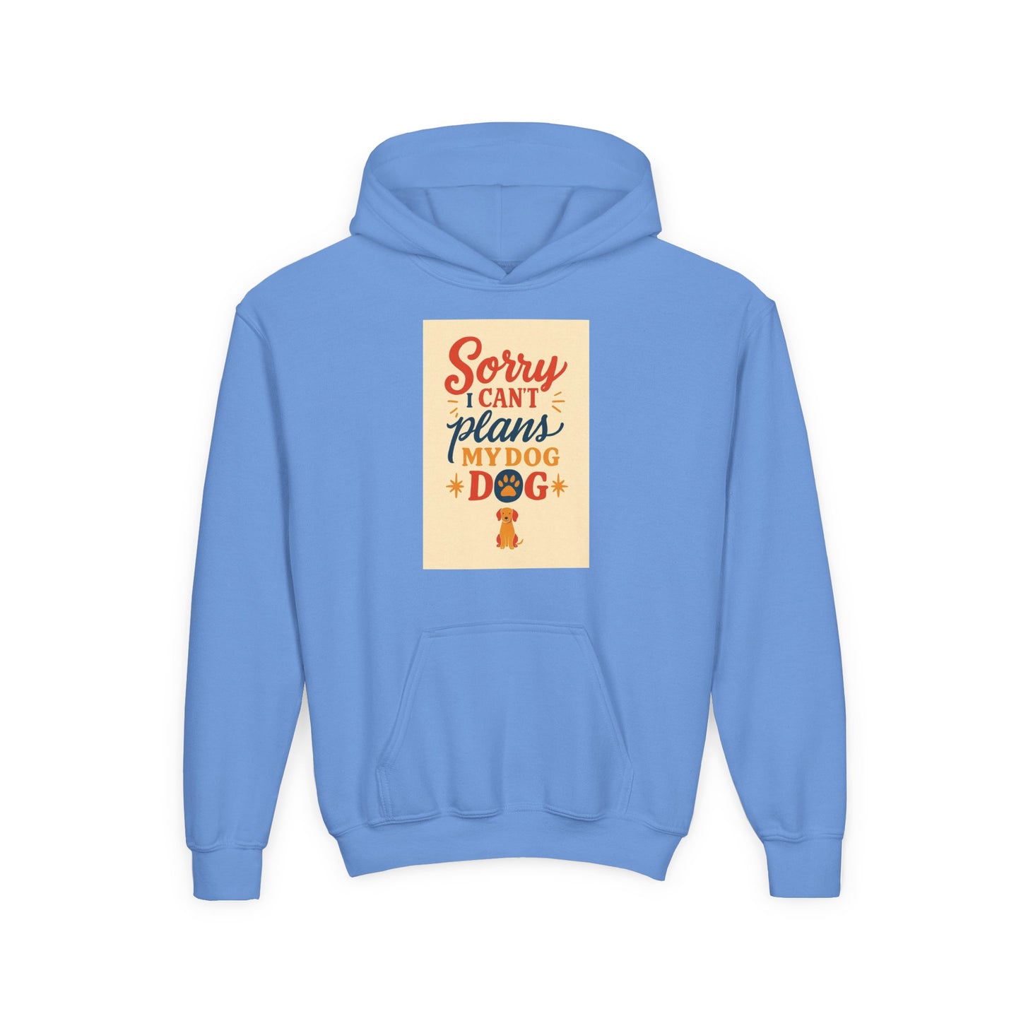 Youth Hoodie - "Sorry I Can’t, My Dog" Cute Pet Lover Graphic