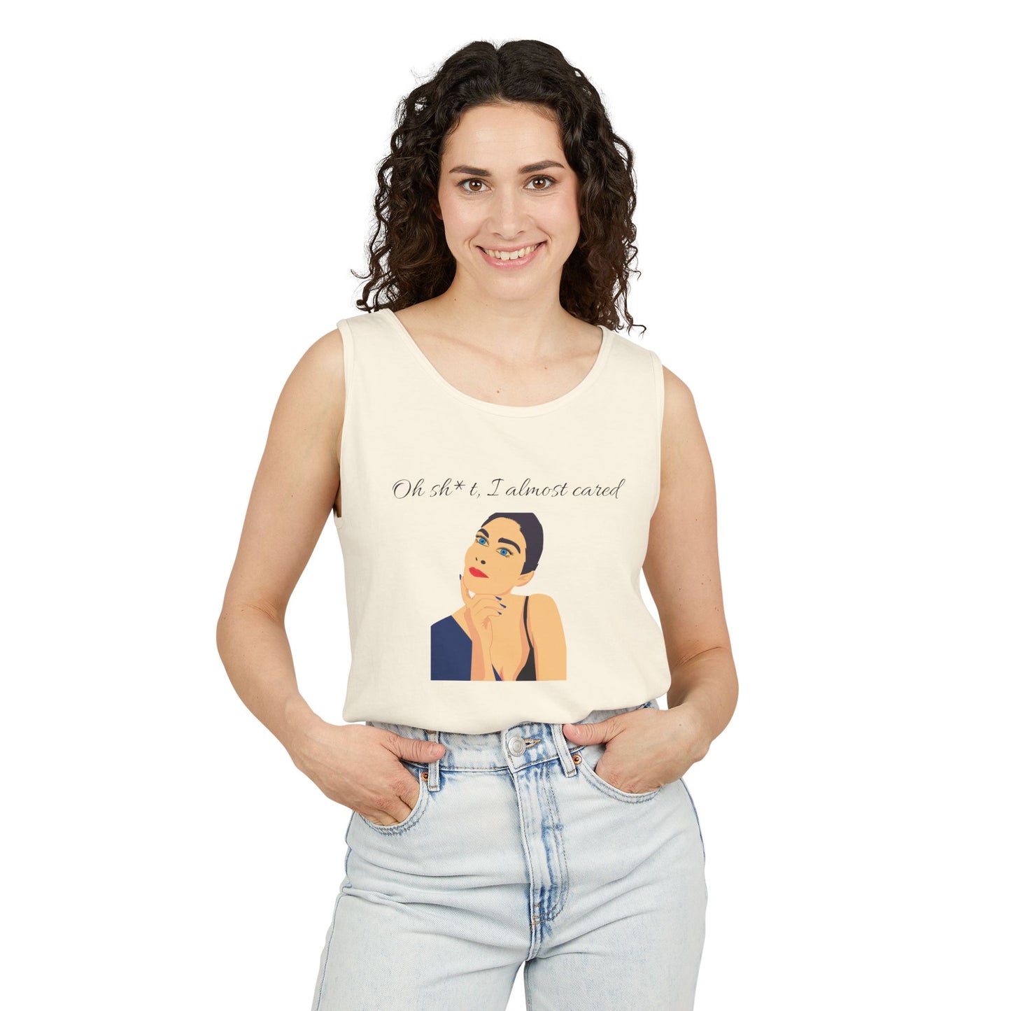 Funny Graphic Tank Top - "Oh sh*t, I almost cared"