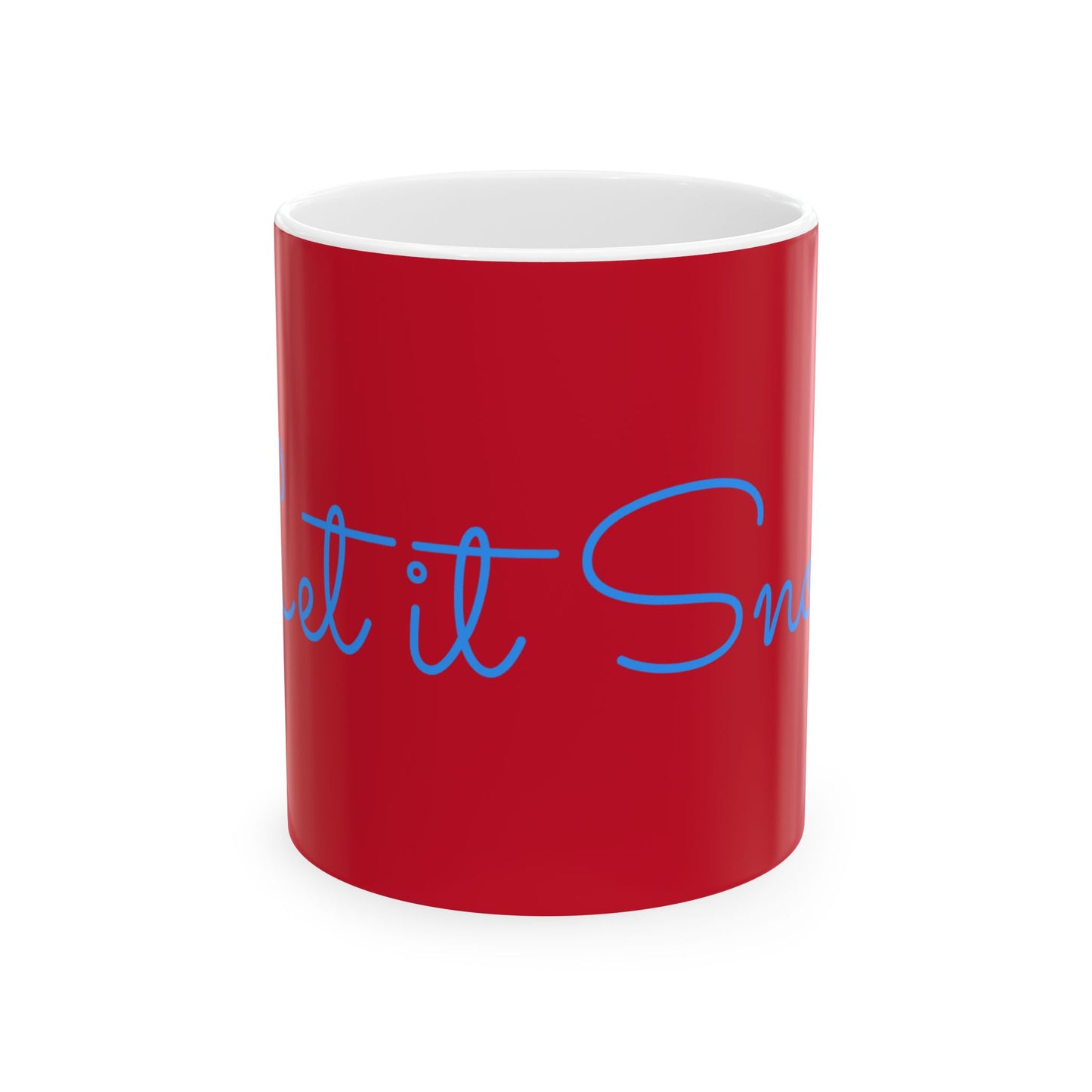 Festive Ceramic Mug - Holiday Gift, Coffee Cup, Let it Snow Design, Christmas Decor, Winter Celebration